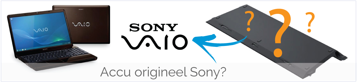 Zijn jullie Sony Vaio accu's origineel?